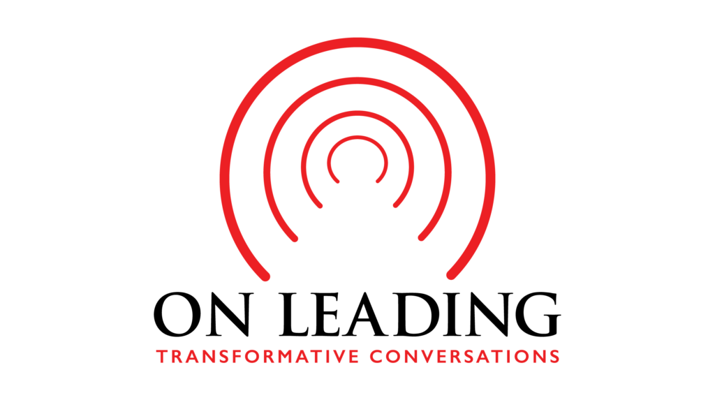 On Leading - Transformative Conversations