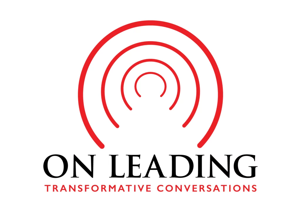On Leading - Transformative Conversations